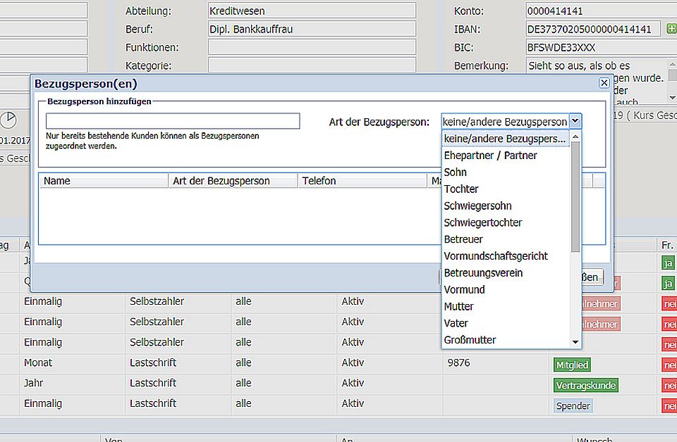 Nur bereits bestehende Kunden können als Bezugspersonen zugeordnet werden.